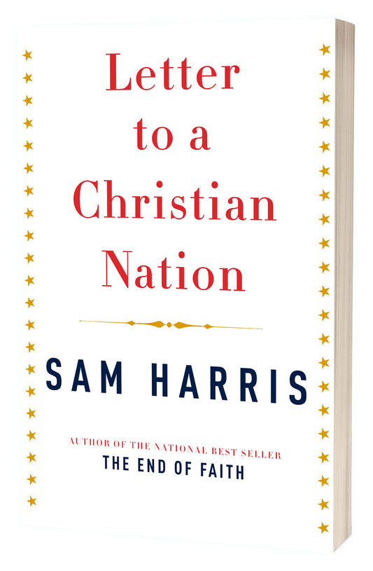 Letter to a Christian Nation | Sam Harris