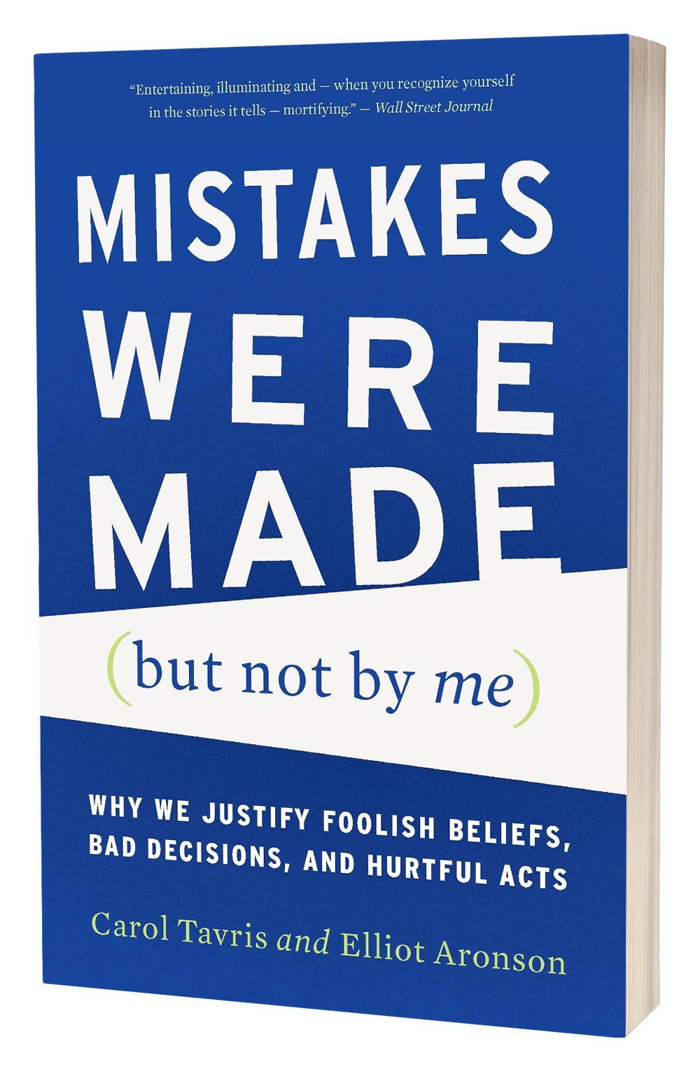 Mistakes Were Made (but Not by Me) | Carol Tavris