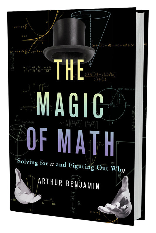 The Magic of Math | Arthur Benjamin