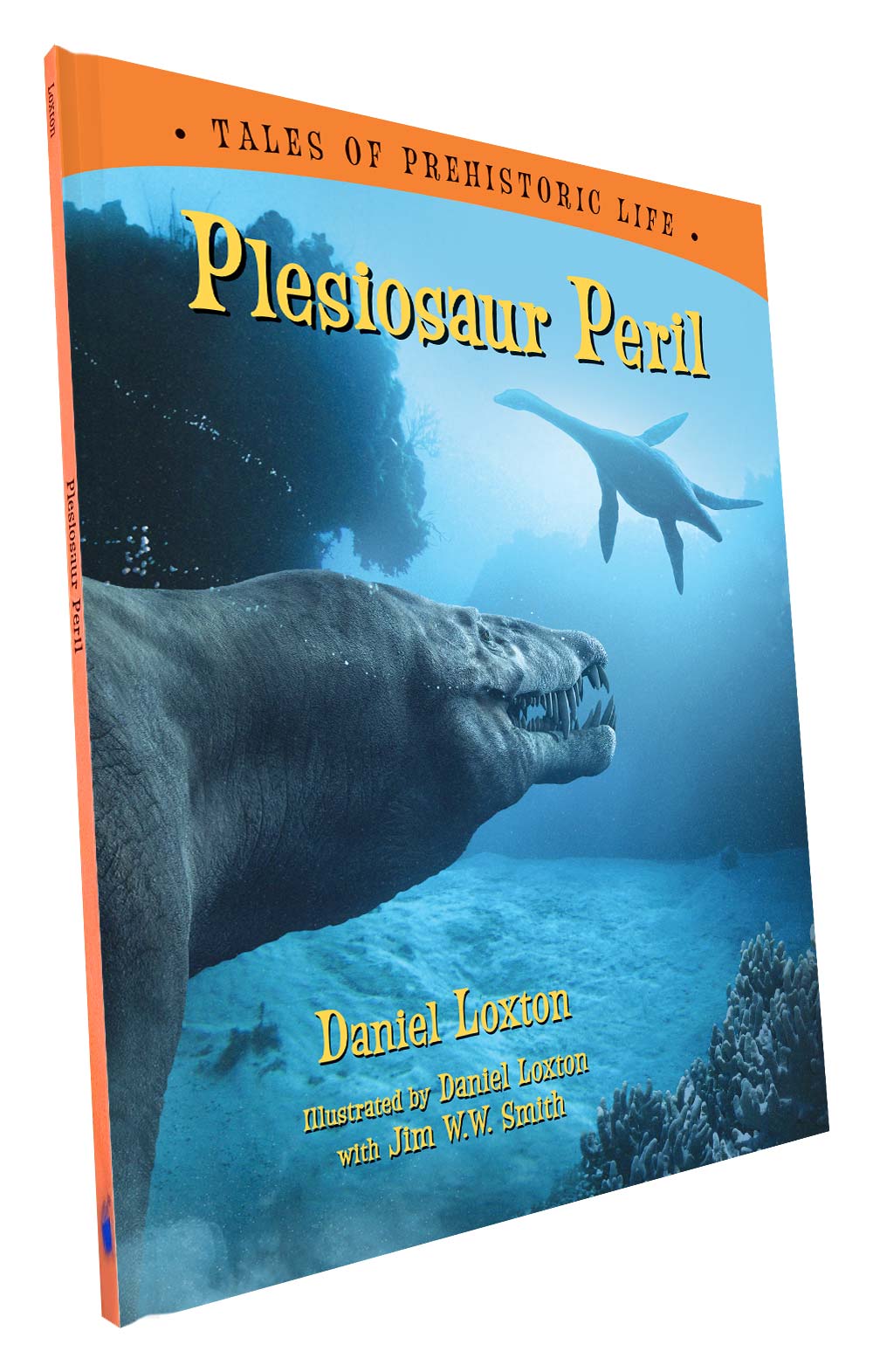 Plesiosaur Peril ("Tales of Prehistoric Life" Series) | Daniel Loxton
