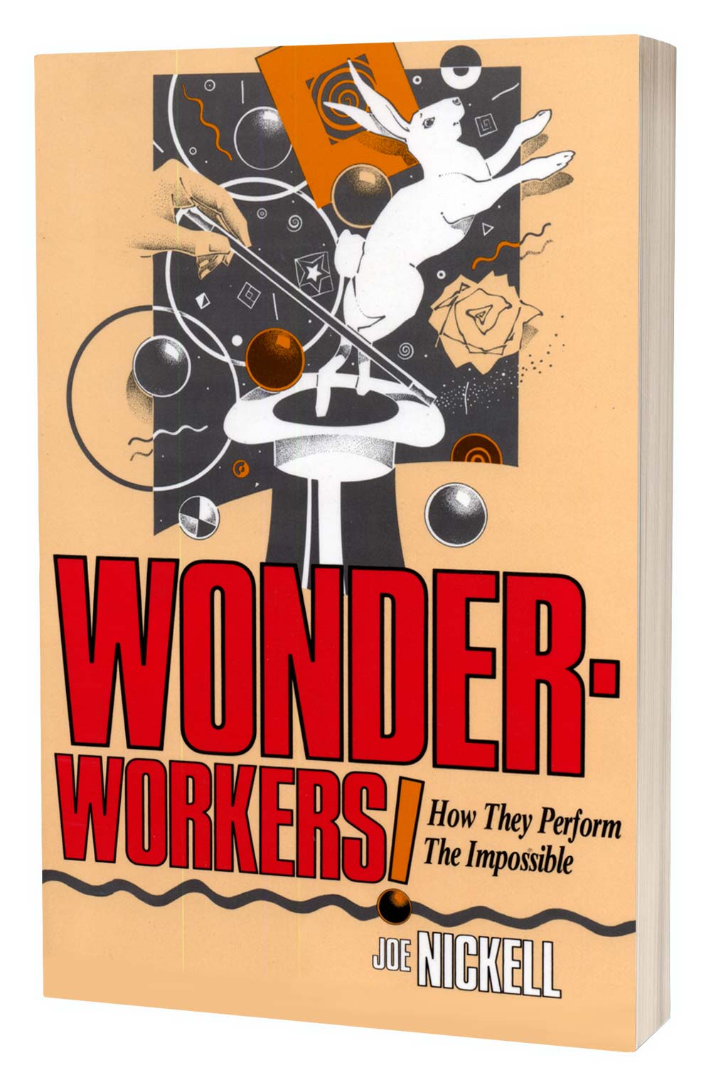 Wonder Workers! | Joe Nickell