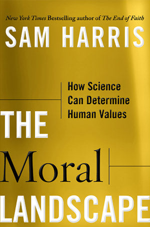 The Moral Landscape | Sam Harris