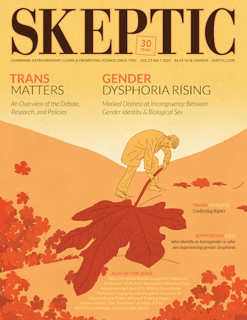 Trans Matters (Skeptic Magazine Vol. 27 No. 1)