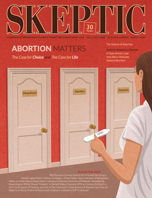 Abortion Matters (Skeptic Magazine Vol. 27 No. 2)