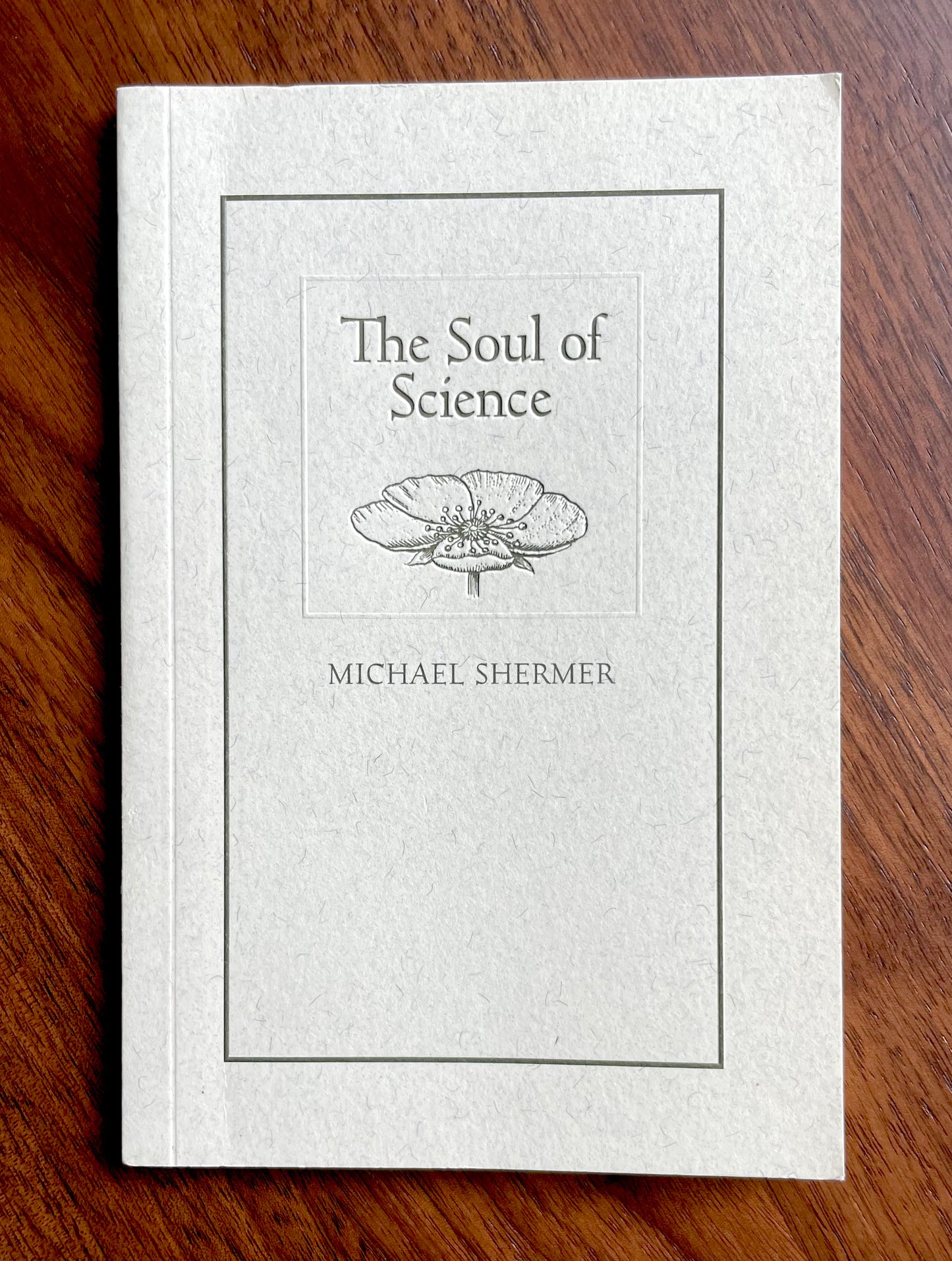 The Soul of Science (Mini-Book) | Michael Shermer